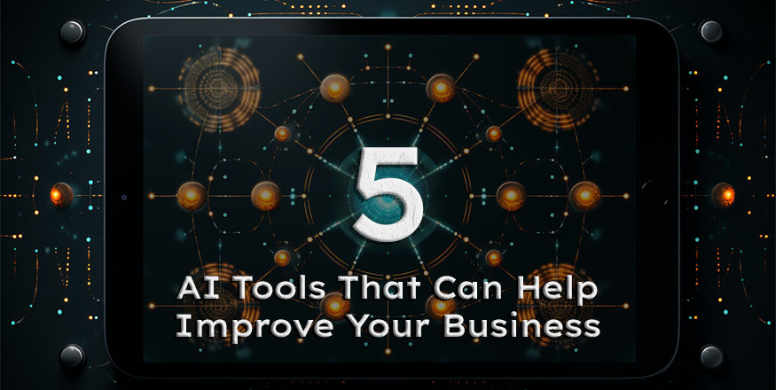 5 AI Tools That Can Help Improve Your Business Banner Image | Think Tank - Innovation Hub For Web Enthusiasts